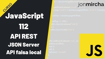 Curso JavaScript: 112. API REST: JSON Server - API falsa local - #jonmircha