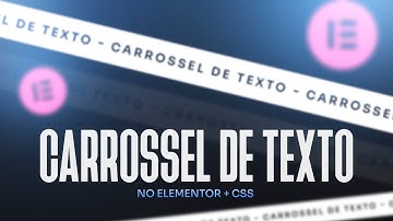 Como eu faço um carrossel de texto no ELEMENTOR PRO + código CSS pronto | Dimas Ferreira