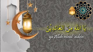 Minal 'aidzin wal faizin - arjuka taghfiruli lirik - voice taqim ibnu reyhan - audio HD