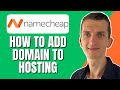 How to add domain to your hosting in namecheap  how to install wordpress