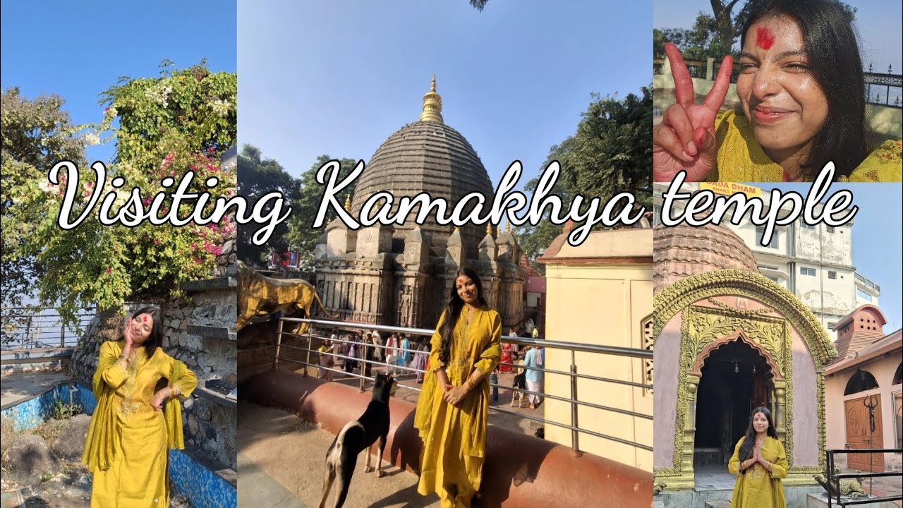 Visiting Kamakhya temple Guwahati ✨