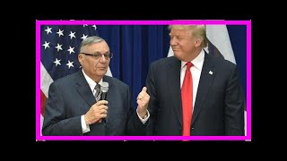 Despite Trumps Pardon, Federal Judge Wont Wipe Arpaio Conviction From Record