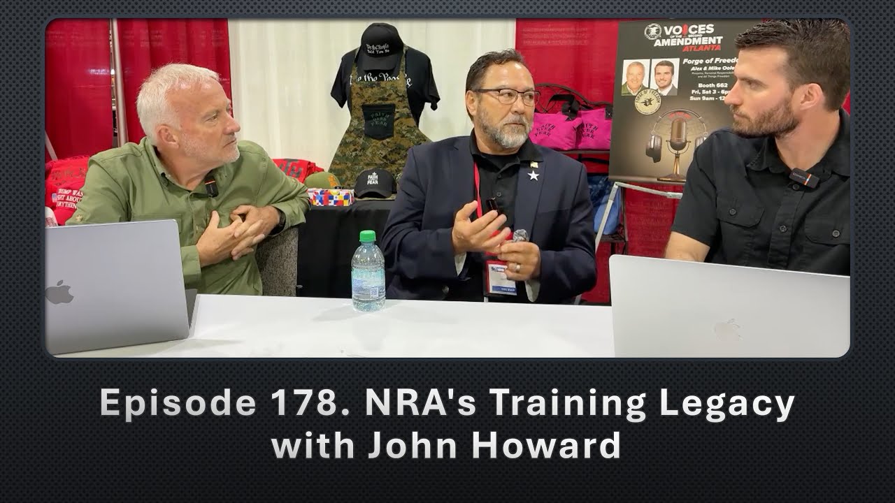 Episode 178. Forging Freedom: NRA’s Training Legacy with John Howard