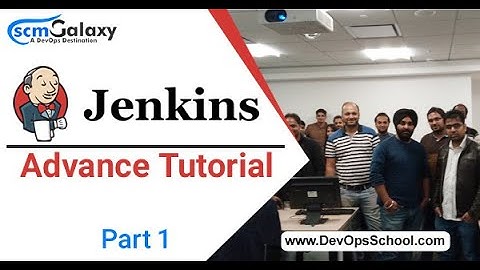 Jenkins Advance Tutorials 2019 PART 1 | ByScmGalaxy