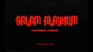 HYPZEX & RECO - SALAM ALAYKUM (Lyrics) 🖤