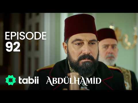 السلطان عبد الحميد الثاني الحلقة 92