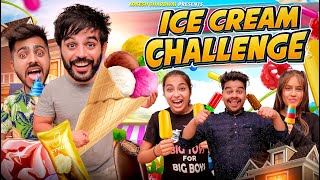 ICE CREAM CHALLENGE || Shivam Dikro || Lokesh Bhardwaj || Aashish Bhardwaj