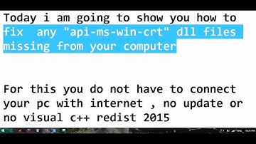 How to fix  any "api-ms-win-crt" dll files missing problem without windows Update