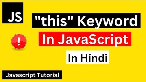 this Keyword in JavaScript in Hindi/Urdu | JavaScript Tutorial For Beginners #javascript