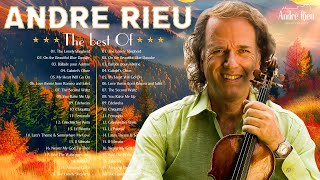 André Rieu Greatest Hits Full Album 2024♪The Best Of André Rieu♪André Rieu Top 20 Best Violin Music
