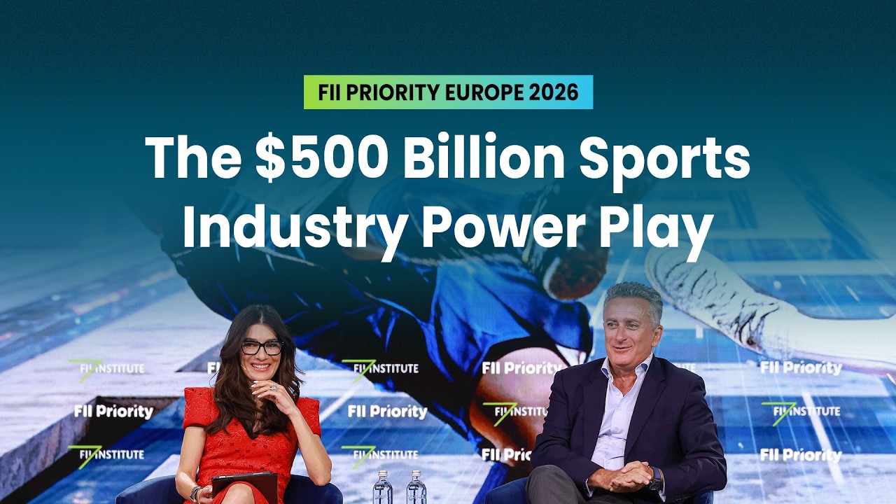 Holding The Lead: Europe, Capital & The Future of Sport | FII PRIORITY Europe 2026 | Day 2