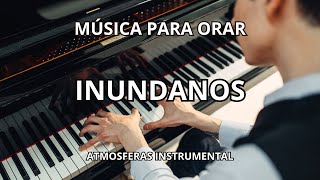 1 HORA MUSICA PARA ORAR Y MEDITAR | SIN ANUNCIOS | INUNDANOS