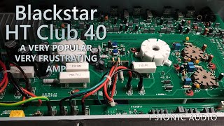 Blackstar HT Club 40 | A Very Popular Very Frustrating Amp