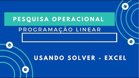 Pesquisa Operacional: Programação Linear problema de produção usando solver excel