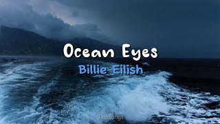 Ocean Eyes - Billie Elish [lirik \& Terjemahan]