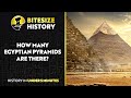 How Many Egyptian Pyramids Are There?