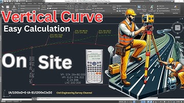 Easy Vertical Curve Calculation Formula for Site Surveying