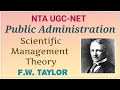 UGC NET Public Administration | Scientific Management Theory | F.W. Taylor