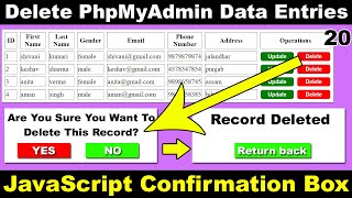 How to Delete Record from database HTML/ PHP Web Page, How to create Confirmation box in JavaScript
