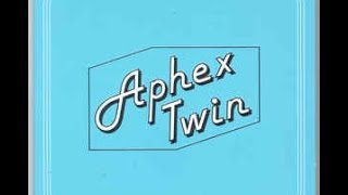 Aphex Twin - CHEETAHT7b