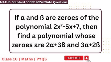 If α and ß are zeroes of the polynomial 2x²-5x+7, then find a polynomial whose zeroes are 2α+3ß and