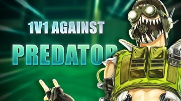 1V1 against a APEX PREDATOR