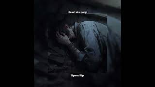 - disaat aku pergi - dadali (Speed Up)