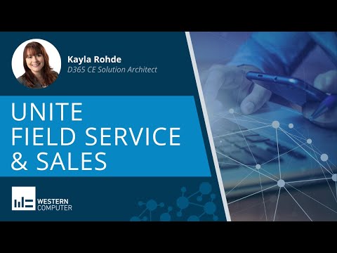 How does Field Service Connect with Sales & Customer Service