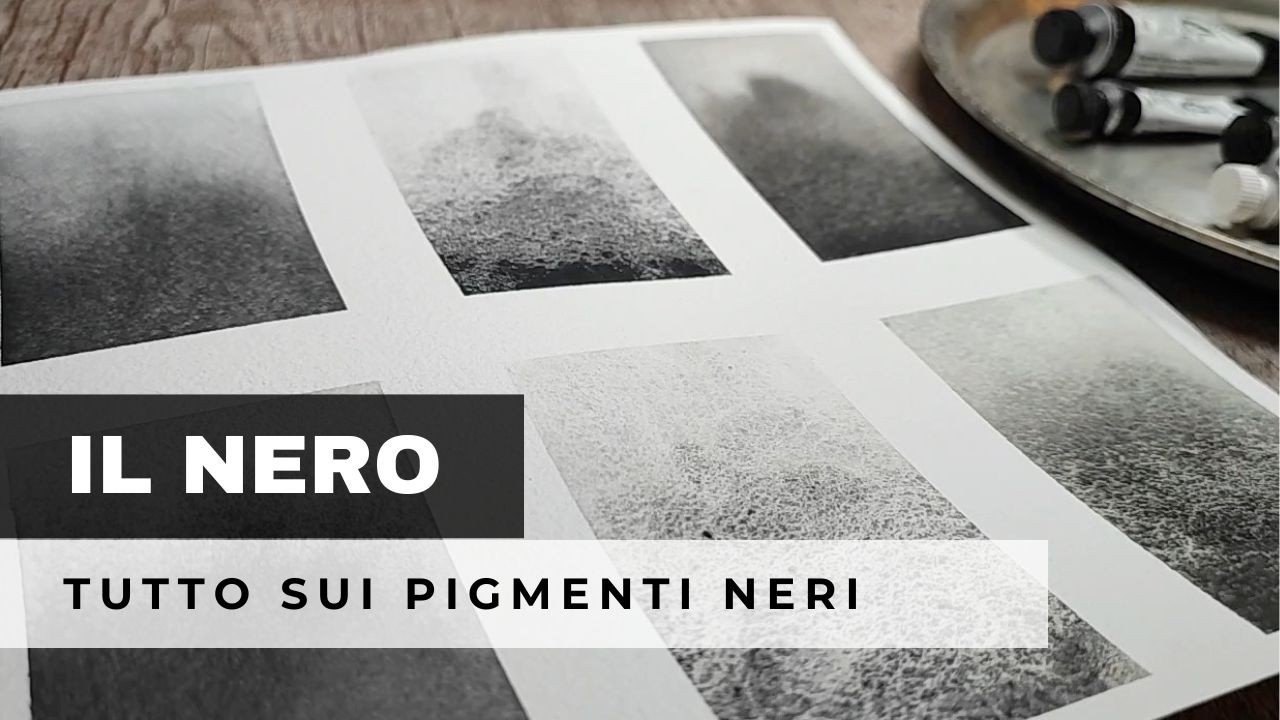 Pigmenti neri per acquerello 🖤 storia, caratteristiche e confronto su carta