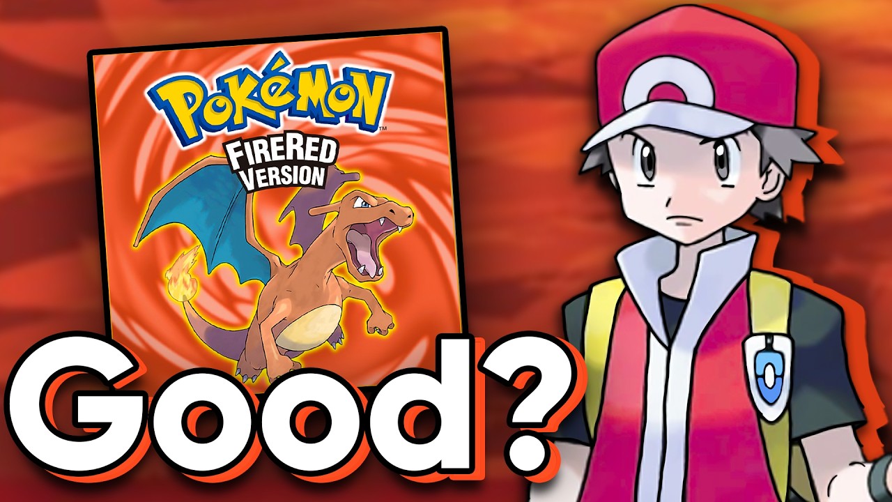 Was Pokemon FireRed ACTUALLY Good?