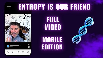 Entropy is our Friend: Introduction to ODC - Episode 1 (mobile upright edition)