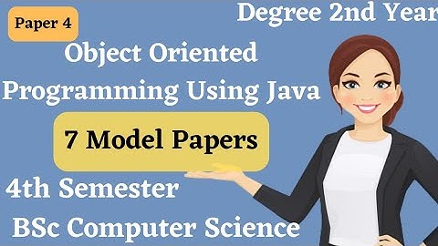 Degree 4th sem computer paper4 model papers *object oriented programming using Java* #bsccomputer