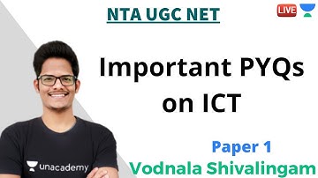 Important PYQs on ICT | Paper 1 | Unacademy Live - NTA UGC NET | Vodnala Shivalingam