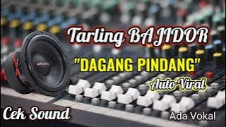 TARLING BAJIDOR AUTO VIRAL COCOK UNTUK CEK SOUND