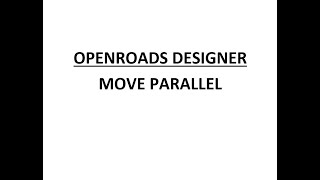 Celebrity ORD - MicroStation - 7.3 - Move Parallel Profile