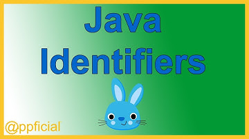 Naming Java Identifiers - Variables, Methods, and Object Names - Java Tutorial - Appficial
