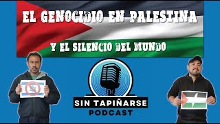 T04E20 - El genocidio en Palestina y el silencio del mundo