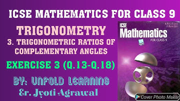 ICSE Mathematics Class 9|Trigonometry|3 Trigonometric Ratios of Complementary Angles| Ex-3|Q13-Q18