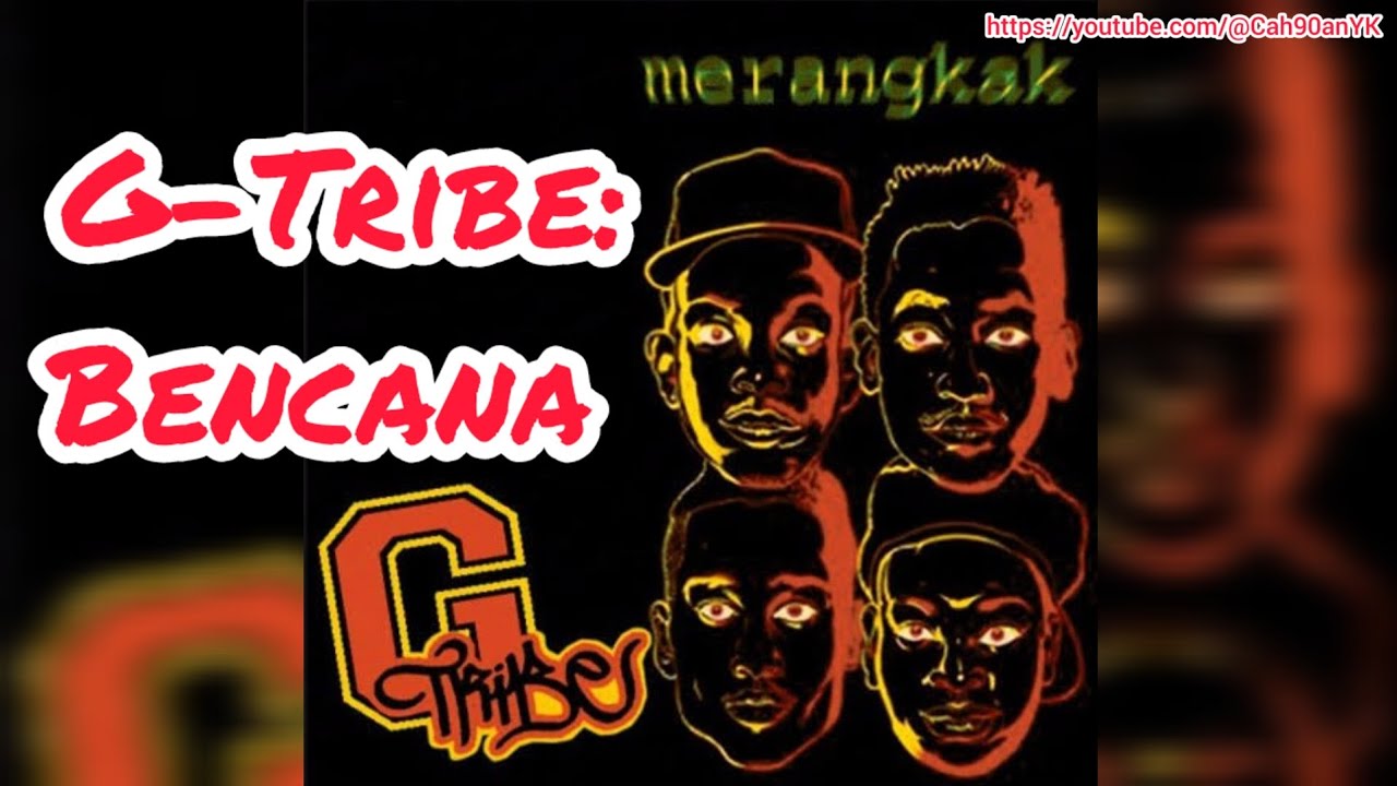 G-Tribe - Bencana. Band RAP Album MERANGKAK Indo Jadul 90an Lagu Hip-Hop Anak Generasi 90-an