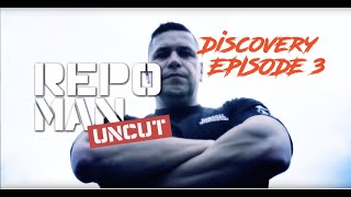 Sean James - Repo Man Uncut - Discovery Channel Quest - Ep 3 "Popeye The Sailor Man"