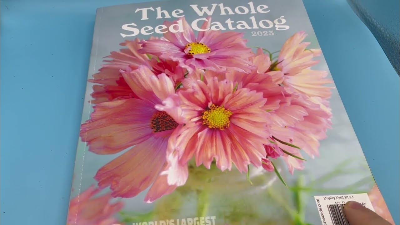 2023 Whole Seed Catalog from Baker Creek YouTube