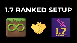 How to Install 1.7 Ranked in Under a Minute