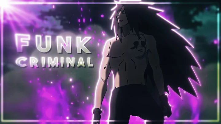 Madara Uchiha - Funk Criminal [EDIT/AMV] !