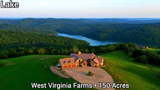 West Virginia Farms For Sale | 150+ Acres | West Virginia Land For Sale | Luxury Homes Lakefront