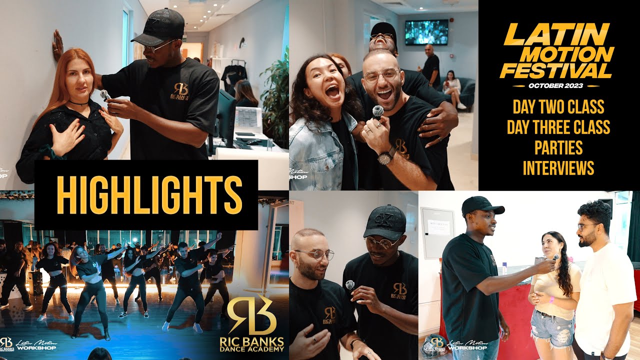 Highlights of Latin Motion Festival - Bachata - Salsa - Kizomba