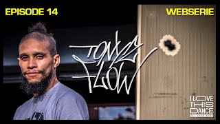 WEBSERIE - TONYZ FLOW - EPISODE 14
