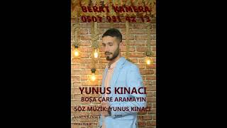 YUNUS KINACI BOŞA ÇARE ARAMAYIN 2023. Resimi