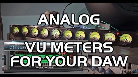 Physical Analog VU Meters Inside Your DAW
