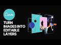 How To Use Canva Magic Layer? Turn Images into Editable Layers