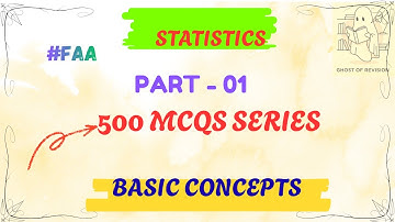 PART - 01 MCQS OF STATISTICS of 500 MCQS